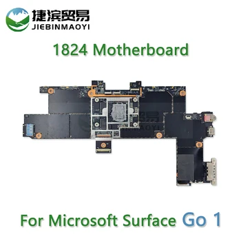 Оригиналът е за дънната платка Microsoft Surface GO Sophie 1824 1825 4G RAM, 64GB SSD 8G SSD 128 RAM DATX8MB1A Логическа такса