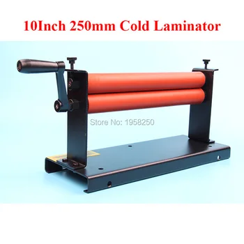 Ръчна машина за ламиниране 10 инча 250 мм, ламинатор за студено монтаж на изделия от каучук със защита от фотополиэтилена