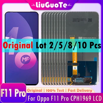 2/5/8/10 бр. 100% Тест Оригинален LCD дисплей За OPPO F11 Pro CPH1969 Дисплей Със Сензорен Екран В събирането на Дигитайзер За OPPO F11 Pro LCD екран