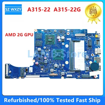За Acer Aspire A315-22 A315-22G дънна Платка на лаптоп A4-9120 A9-9420e Процесор, 4 GB оперативна памет 2G графичен процесор NB8617H02-MB NBEFV11003