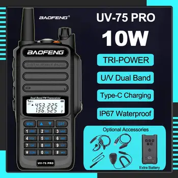 Baofeng UV-75 PRO 10 W Высокомощная Водоустойчив Преносима Радиостанция Dual Band VHF UHF Type-C Зарядно Устройство Long Range CB Radio Upgrade UV9R-ERA