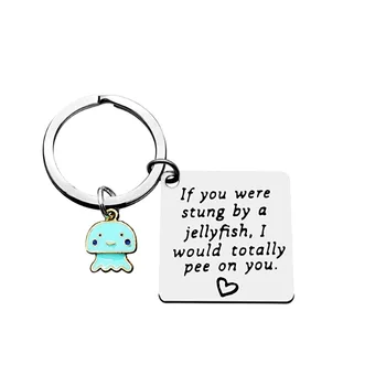 Нова надпис от неръждаема стомана if you were stugged bu a jellyfish i ключодържател със сладък медуза за рожден ден, годишнина, за приятелство