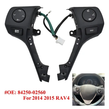 За Toyota Corolla 2014 2015 RAV4 Бутон за Дистанционно Управление на Волана Колело на Колата Многофункционален Аудио Круиз 84250-02560