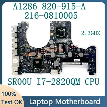 820-2915-A 2,3 Ghz За дънната платка на лаптоп APPLE A1286 с процесор SR00U I7-2820QM 216-0810005 SLJ4P HM65 100% Работи добре